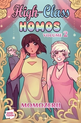 Paperback copy of High-Class Homos: Volume 2 by Andrews McMeel Publishing, showing the book cover with colorful artwork.