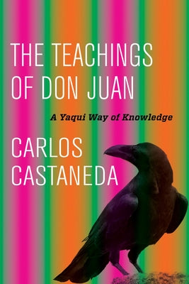 Paperback of "The Teachings of Don Juan: A Yaqui Way of Knowledge" by University of California Press, showing the book cover.