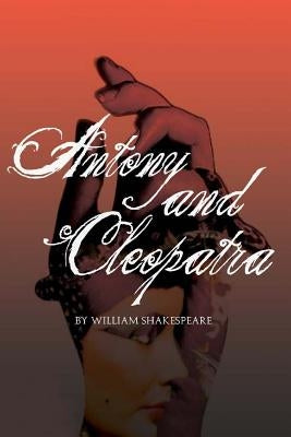 Paperback of Antony and Cleopatra by Createspace Independent Publishing Platform, showing the book cover with classic artwork.