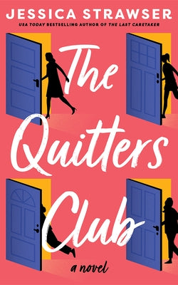 Paperback of The Quitters Club novel by Lake Union Publishing, featuring a book cover with colorful artwork.