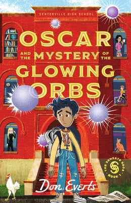 Paperback of Oscar and the Mystery of the Glowing Orbs from IVP Kids, the first book in The Sensate Saga series featuring colorful cover art.