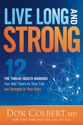Paperback book titled "Live Long and Strong" by Siloam Press, featuring a cover with health and wellness imagery.