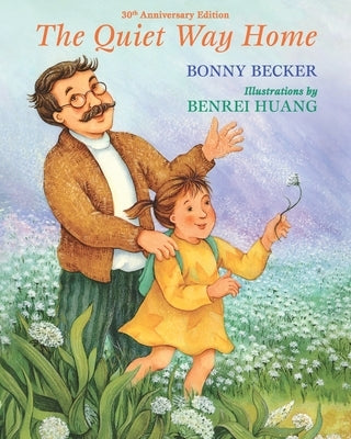 Purple House Press paperback of The Quiet Way Home: 30th Anniversary Edition, showing the book cover with title and design.
