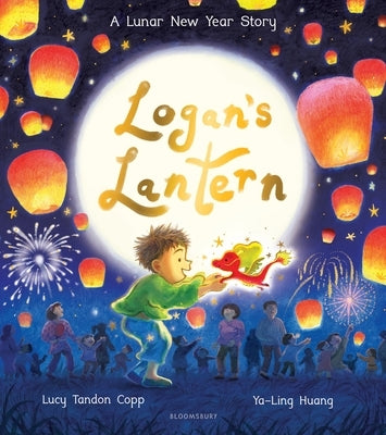 Paperback of Logan's Lantern: A Lunar New Year Story by Bloomsbury Publishing featuring colorful lantern illustrations.