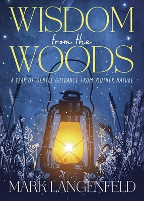 Paperback book titled "Wisdom from the Woods" by Llewellyn Publications featuring a nature-inspired cover with trees and forest imagery.