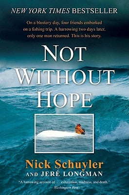 Not Without Hope by Schuyler, Nick