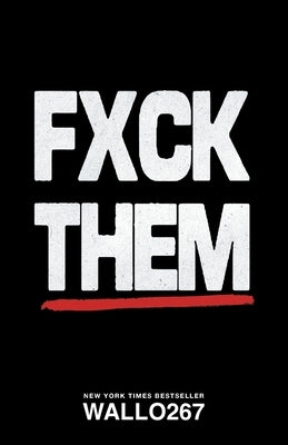 Paperback book titled "Fxck Them" by Nanny's House Publishing with a colorful cover design.