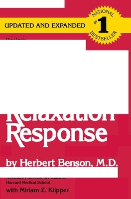 Paperback of The Relaxation Response by William Morrow & Company, showing the book cover with calming design elements.