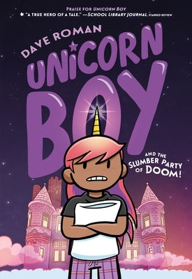Paperback of Unicorn Boy and the Slumber Party of Doom! by First Second, featuring vibrant cover art with a unicorn and spooky slumber party scene.