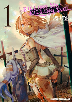 Paperback of Killing Me / Killing You Vol. 1 manga by Seven Seas, featuring cover art with characters and vibrant colors.