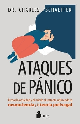 Paperback book titled "Ataques de Pánico" by Editorial Sirio, featuring a cover with calming colors and imagery related to anxiety relief.