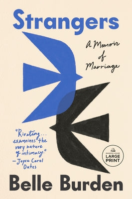 Paperback of Strangers: A Memoir of Marriage by Random House Large Print Publishing, featuring the book cover with title and author.
