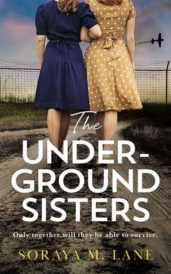 Paperback of The Underground Sisters by Lake Union Publishing, featuring the book cover with title and artwork.
