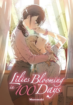 Paperback manga titled Lilies Blooming in 100 Days by Yen Press featuring a colorful cover illustration of blooming lilies.