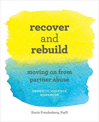 Paperback Recover and Rebuild Domestic Violence Workbook by Callisto, featuring exercises and guidance for healing from partner abuse.