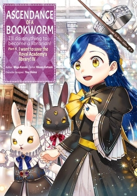 Paperback manga volume 4 of Ascendance of a Bookworm by Jnc, featuring cover art from the series.