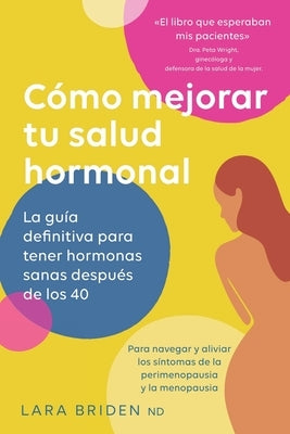 Paperback book titled "Cómo mejorar tu salud hormonal" by Greenpeak Publishing, featuring a cover with health and wellness imagery.