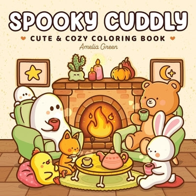 Paperback "Spooky Cuddly" coloring book by Amelia Green featuring adorable animals and cute ghosts for relaxation and creativity.