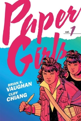 Paperback of Paper Girls Backpack Edition Vol. 1 by Image Comics featuring colorful cover art with four female characters.