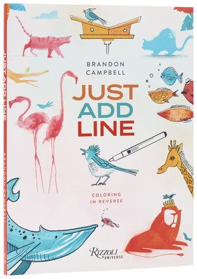 Paperback coloring book by Rizzoli Universe titled "Just Add Line: Coloring in Reverse" showing illustrated pages of reverse-colored artwork.