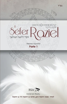 Paperback of El Séfer Raziel HaMalaj, the book of Angel Raziel, showing the cover with mystical symbols and Hebrew script.