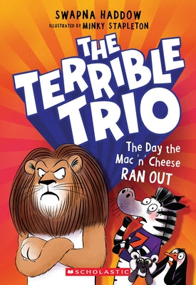 Paperback of The Day the Mac 'n' Cheese Ran Out from Scholastic Paperbacks, featuring colorful cover art of the Terrible Trio #2.