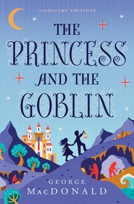 Paperback of The Princess and the Goblin by Union Square Kids, featuring the book cover with colorful illustration.