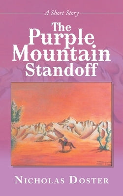 Paperback of The Purple Mountain Standoff by WestBow Press showing the front cover with purple mountain artwork.