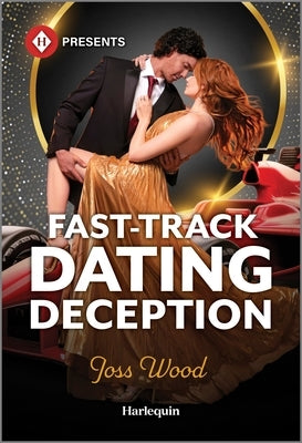Fast-Track Dating Deception mass market paperbound novel by Harlequin Presents, featuring a romantic scene on the cover.