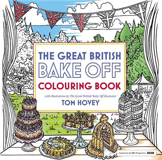 Great British Bake Off Colouring Book by Hovey, Tom