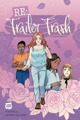 Paperback of RE: Trailer Trash Vol. 1 webtoon graphic novel by Vault Comics, showing colorful cover art and title.