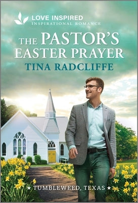 Mass market paperbound copy of "The Pastor's Easter Prayer" by Love Inspired, featuring a romantic, uplifting cover design.