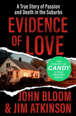 Paperback of Evidence of Love: A True Story of Passion and Death in the Suburbs by Open Road Media, showing the book cover with title and author.