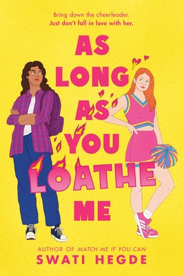 Paperback of "As Long as You Loathe Me" by Delacorte Romance, featuring the book cover with title and author details.