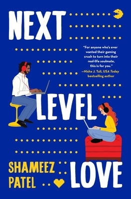 Next Level Love by Patel, Shameez