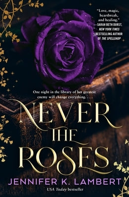 Bramble paperback of "Never the Roses" book cover featuring floral artwork and title text.