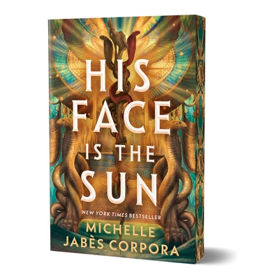 Paperback of His Face Is the Sun Deluxe Edition by Sourcebooks Fire, showing the book cover with vibrant artwork.