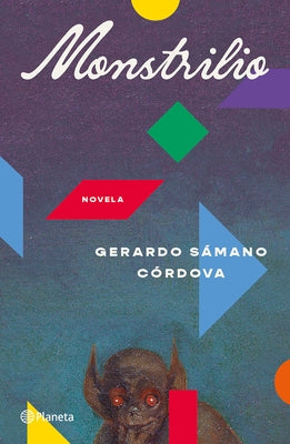 Paperback of Monstrilio novel by Planeta Publishing, featuring a colorful cover with eerie monster artwork.