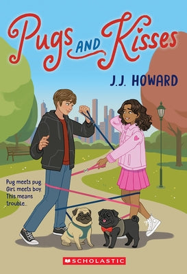 Paperback book titled "Pugs and Kisses" by Scholastic Press featuring an illustration of pugs and affectionate themes on the cover.