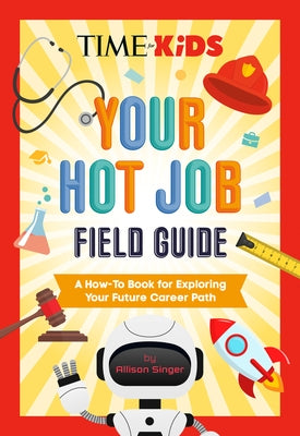 Paperback book titled "Time for Kids: Your Hot Job Field Guide" by Penguin Young Readers Licenses, featuring colorful career illustrations.