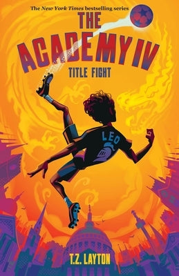 Paperback copy of The Academy IV: Title Fight by Sourcebooks Young Readers, featuring the book cover with title and author details.