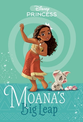 Paperback of Moana's Big Leap Disney Princess book by Random House, featuring Moana in her adventurous pose on the cover.
