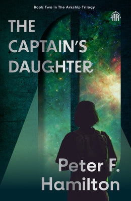 Paperback of The Captain's Daughter: Arkship Trilogy Book II by Angry Robot, featuring the book cover with title and author details.