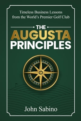 Paperback of The Augusta Principles book by Hemingford Grey, featuring a cover with golf imagery and business insights.
