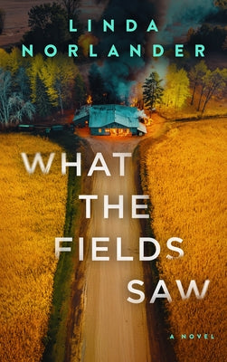 Paperback of "What the Fields Saw" by Severn River Publishing featuring a rural landscape cover image.