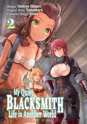 Paperback manga volume 2 of My Quiet Blacksmith Life in Another World by Jnc, featuring cover art with characters and title text.