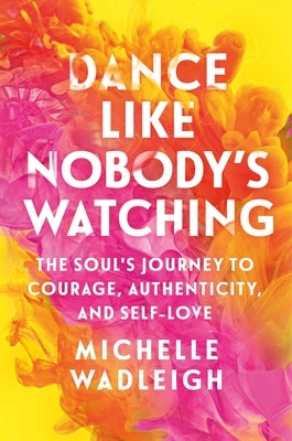 Paperback of "Dance Like Nobody's Watching" by St. Martin's Essentials, showing the front cover with title and author details.