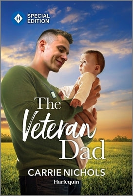 Mass market paperback of "The Veteran Dad" by Harlequin Special Edition, featuring a romantic scene with a father and child.