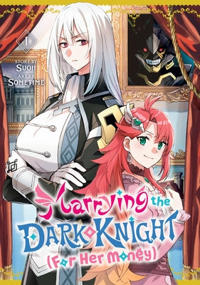 Paperback of Marrying the Dark Knight for Her Money by Kodansha Comics, showing the front cover with illustrations and title.