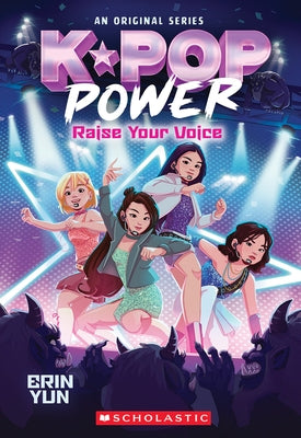 Paperback book titled "K-Pop Power #1: Raise Your Voice" by Scholastic Inc., featuring colorful cover art with K-Pop theme.